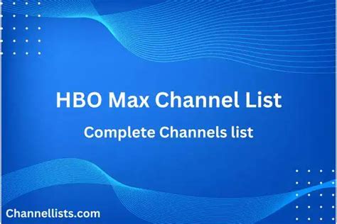 hbo max chanel|HBO Max channel list 2024.